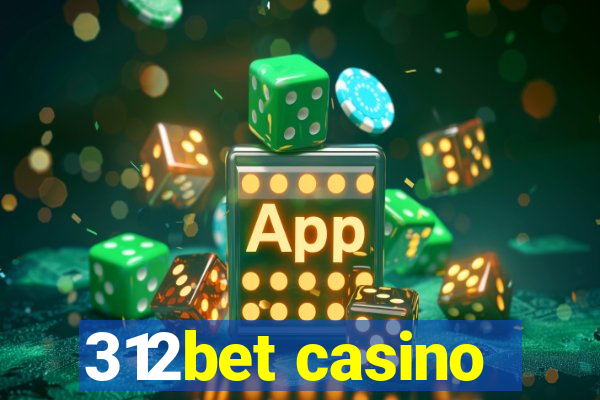 312bet casino